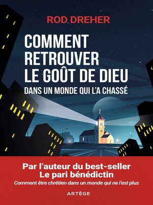 cover image of Comment retrouver le goût de Dieu dans un monde qui l'a chassé